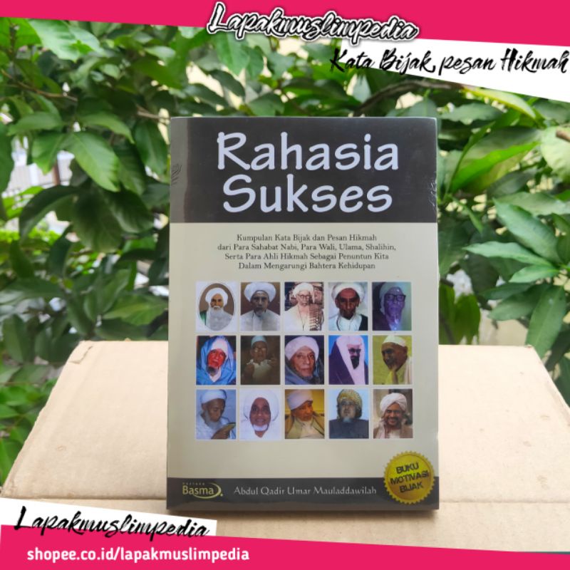 Buku Rahasia Sukses Kumpulan Kata Bijak dan Pesan Hikmah Abdul Qadir Umar Mauladdawilah