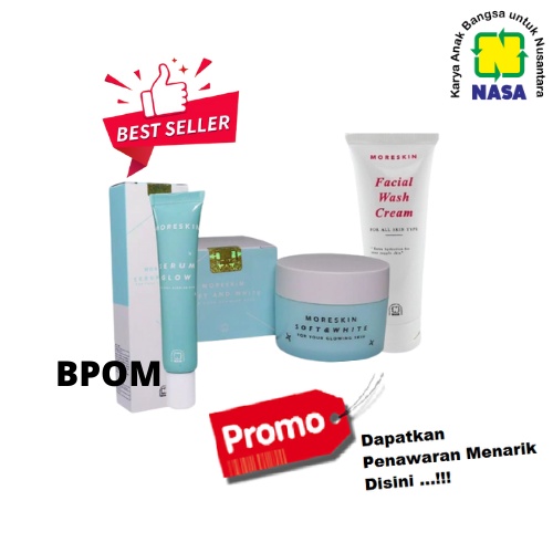 HOT PROMO Paket Moreskin / Cream soft & white / Serum glow / Facial wash / original / nasa / bpom