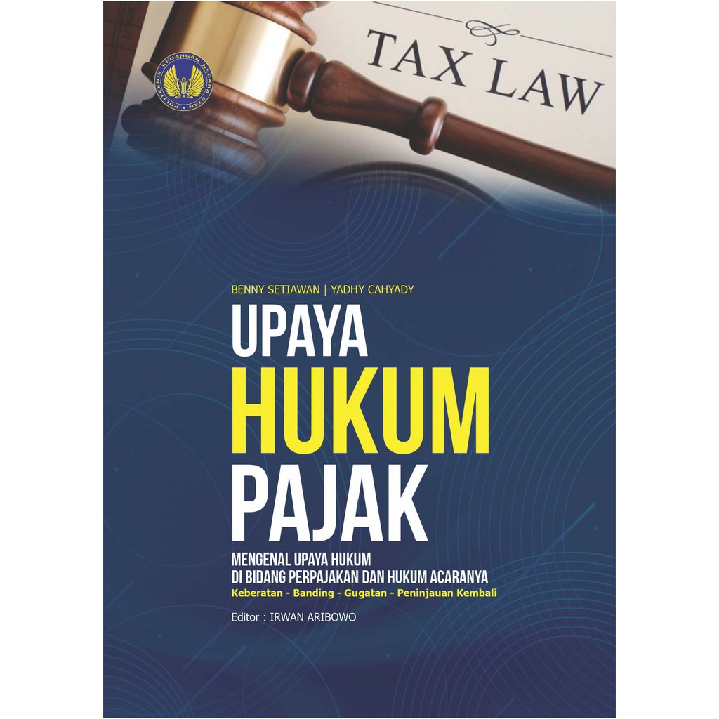 Jual Upaya Hukum Pajak(Benny Setiawan) | Shopee Indonesia