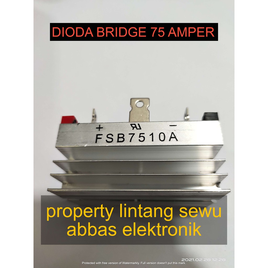 DIODA BRIDGE KOTAK 75 AMPER 75A FSB 7510A BODI ALUMINIUM