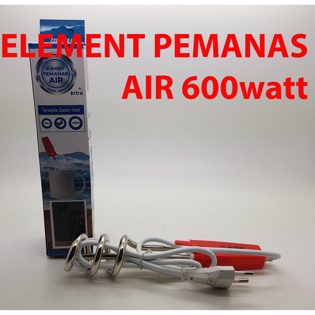 Elemen Pemanas Air 600 w merk INTRA / Water heater