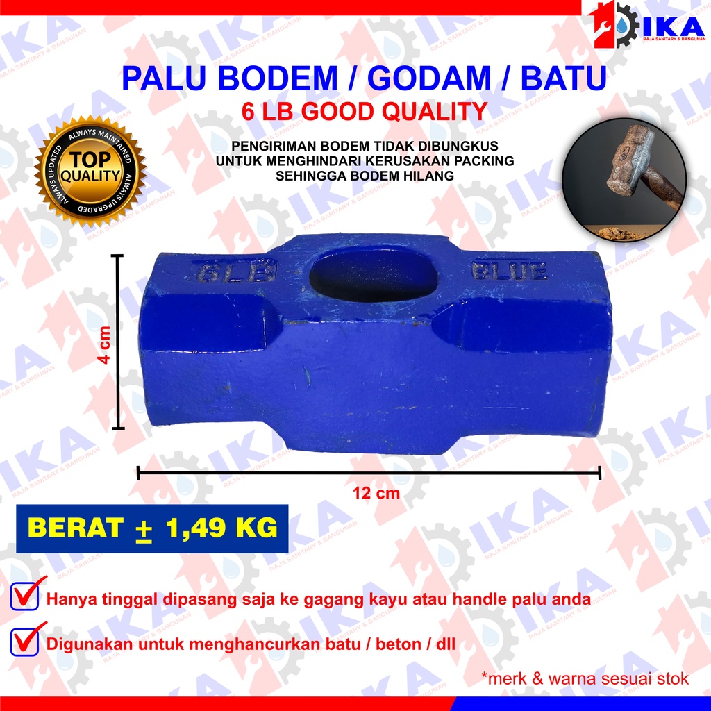 BODEM / KEPALA BATU PALU TANPA GAGANG 6LB (1.5KG) KUAT GETOK BOBOK