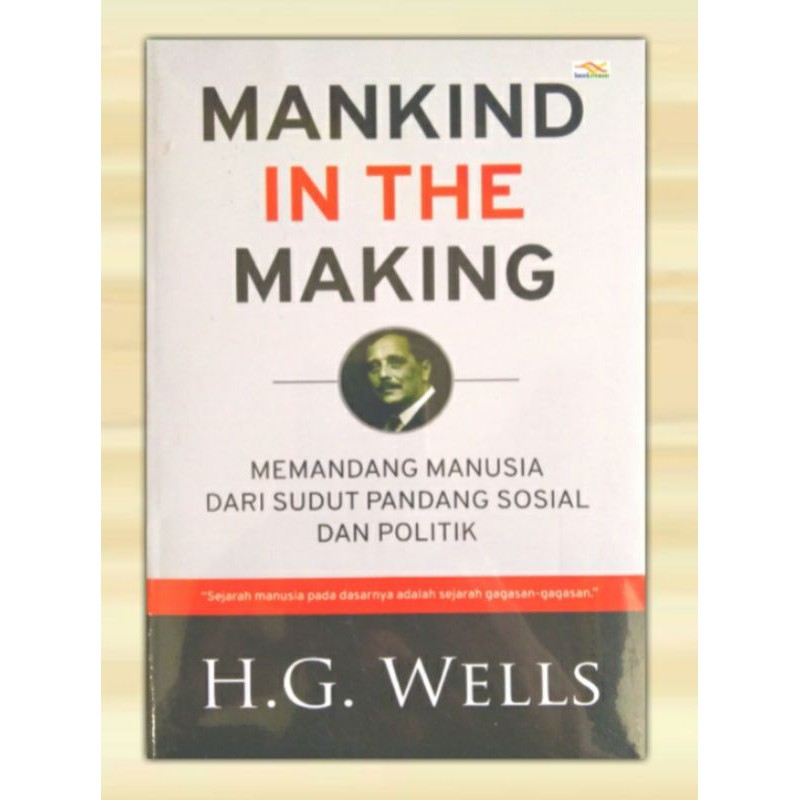 Mankind In The Making - HG Wells -Asa