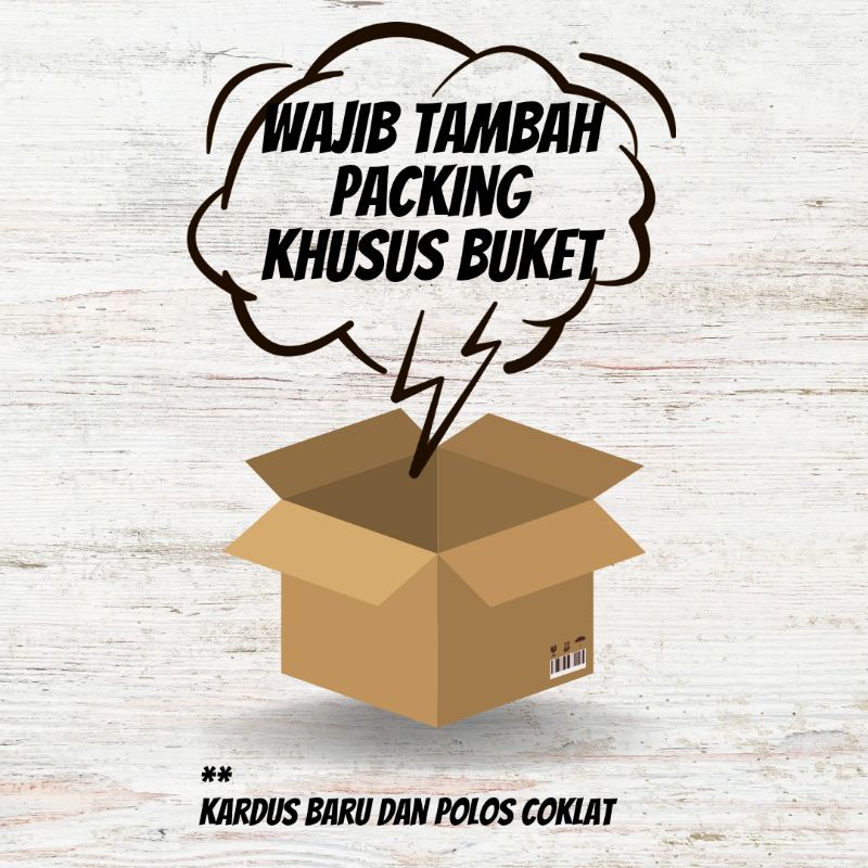 

WAJIB TAMBAH PACKING