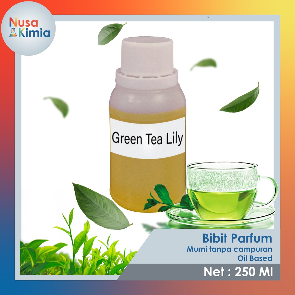 Bibit Parfum Green Tea Lily / Biang Parfum Green Tea Lily 250 ml