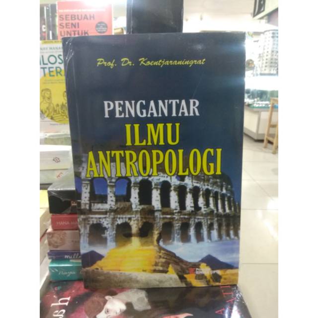 

BUKU PENGANTAR ILMU ANTROPOLOGI By Koentjaraningrat terbaru