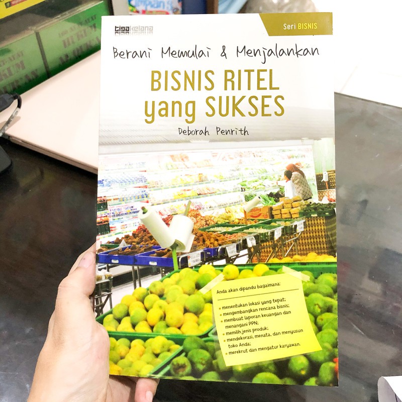 

Buku Berani Memulai & Menjalankan Bisnis Ritel yang Sukses