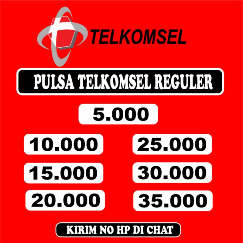 PULSA TELKOMSEL REGULER 5K - 35K