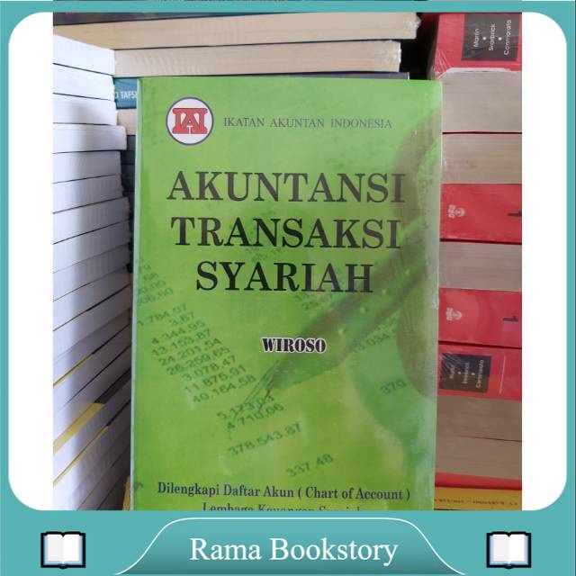

Buku AKUNTANSI TRANSAKSI SYARIAH by WIROSO