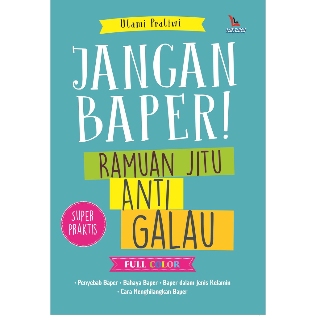 

Buku Jangan Baper - Laksana