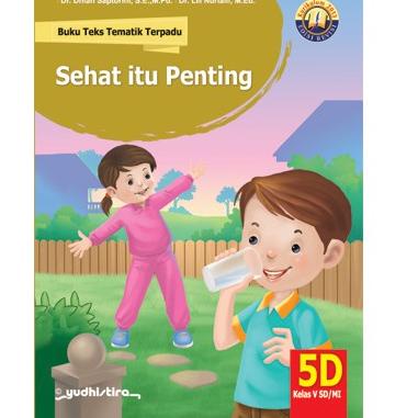 

Bagus Banget.. Tematik Terpadu 5 A B C D E Kelas 5 SD/MI K13 -YUDHISTIRA