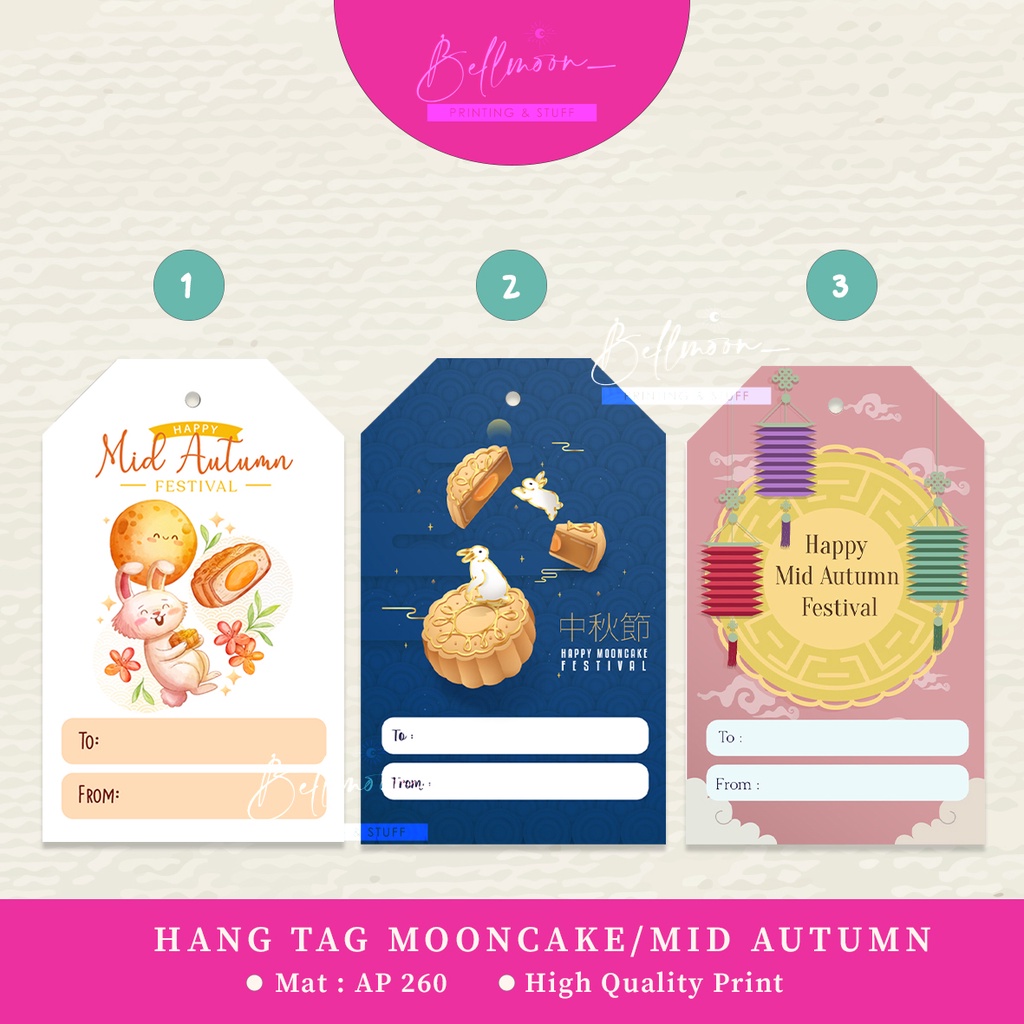 

Tag Kue Bulan / MID AUTUMN HANG TAG / Ucapan Mooncake festival