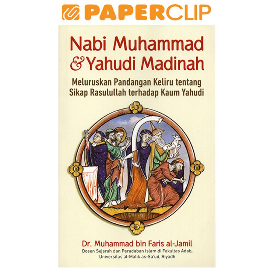 NABI MUHAMMAD & YAHUDI MADINAH