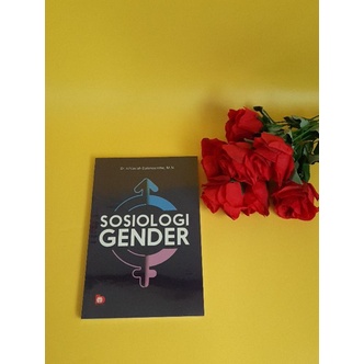 BUKU SOSIOLOGI GENDER / DR IKHLASIAH DALIMOENTHE, M.SI