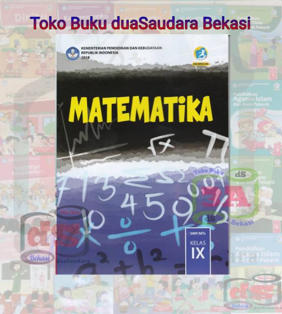 BUKU SISWA Kelas 3 / IX SMP MATEMATIKA Kurikulum 2013 Revisi 2018-2
