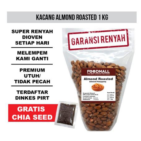 

Almond Roasted 1 kg GRADE A PREMIUM / Almond Panggang GRATIS CHIA