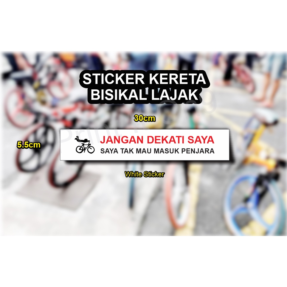 Bicycle Sticker Kereta Basikal Lajak Dont Come Near Me Jangan Dekati Saya Stiker