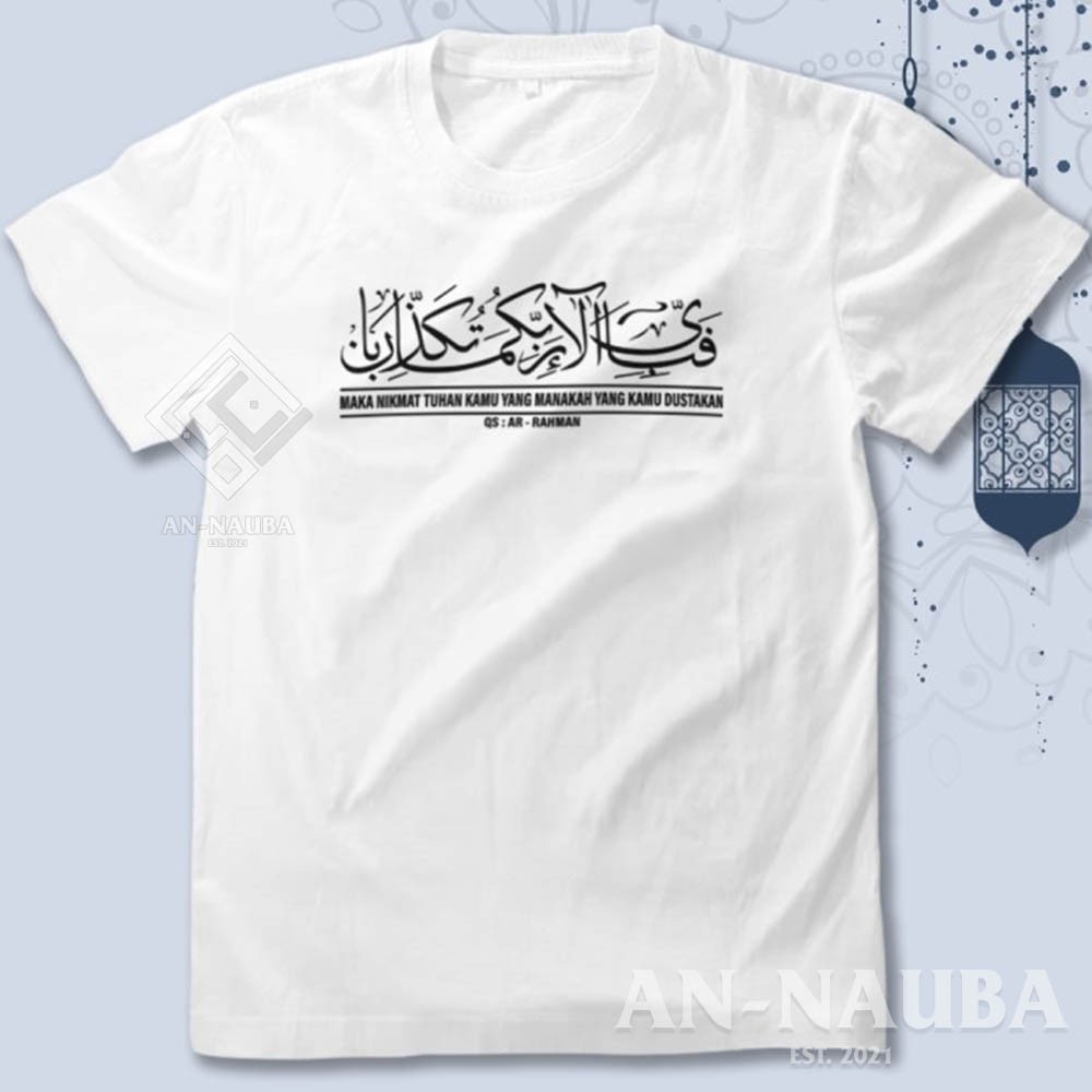 KAOS DAKWAH ISLAMI NIKMAT MANA YG KAU DUSTAKAN / Baju Distro Santri Islam / Tshirt Muslim [AN-6321]-1