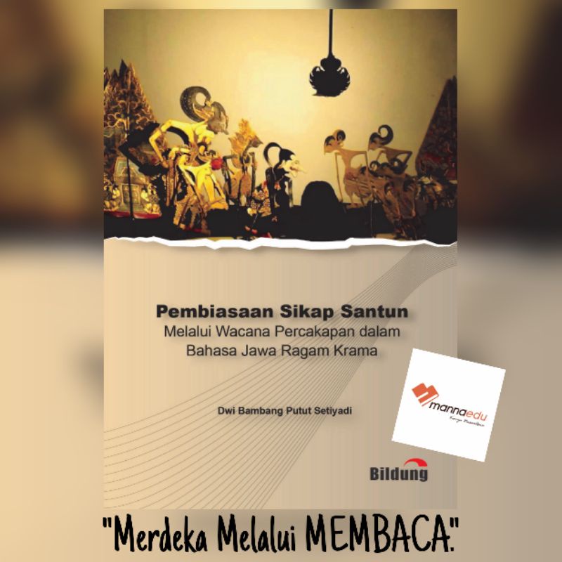 Pembiasaan Sikap Santun Siswa Murid Melalui Wacana Percakapan Bahasa Jawa Ragam Tata Krama Pernikaha