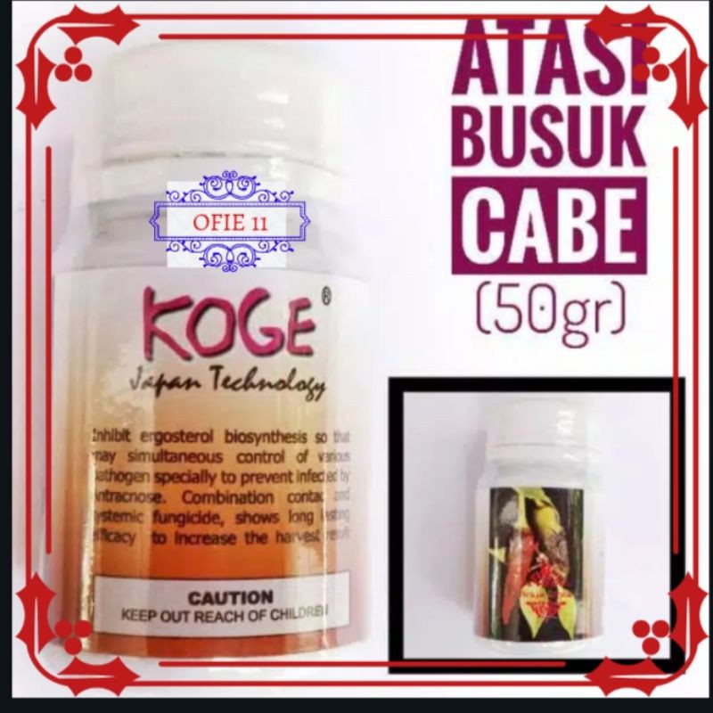 OBAT PERTANIAN KOGE 50gr/ obat anti busuk pada cabe