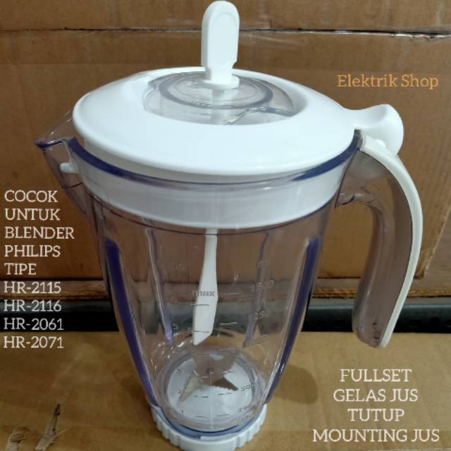 SPAREPART BLENDER PHILIPS GELAS JUS 1 SET TIPE HR 2115 HR 2116 HR 2061 HR-2071