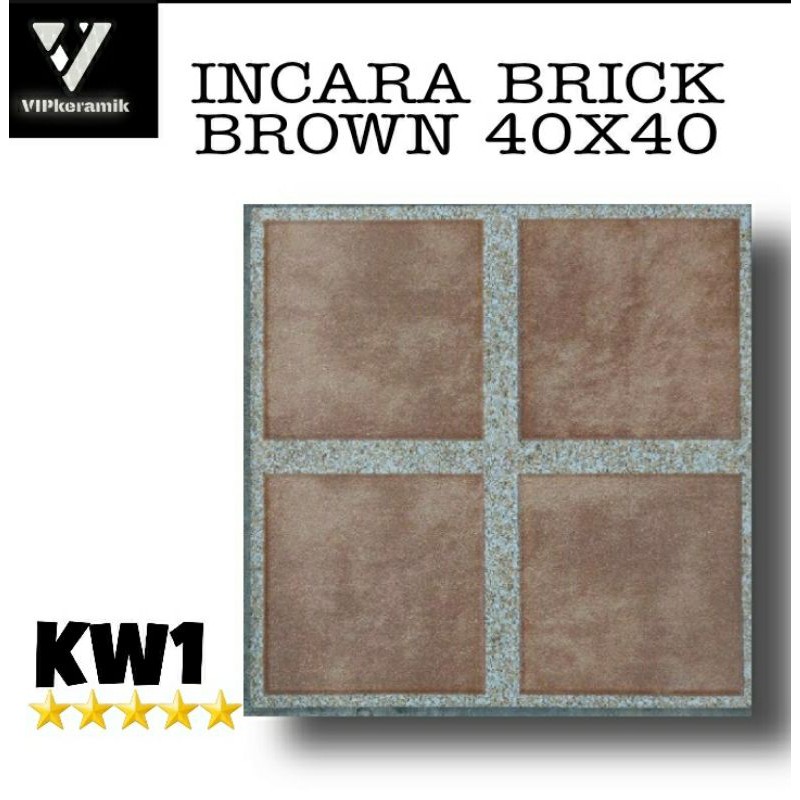 KERAMIK LANTAI KASAR KIA INCARA BRICK BROWN 40X40 KW1