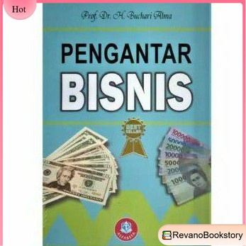 

PENGANTAR BISNIS BY H BUCHARI ALMA