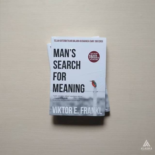 Man's Search For Meaning