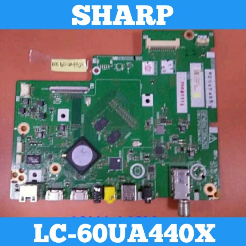 Mainboard SHARP LC-60UA440X MB SHARP LC60UA440X Mainboard TV SHARP LC-60UA440X MB TV SHARP 60UA440X 