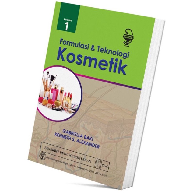 EGC Formulasi dan Teknologi Kosmetik Volume 1