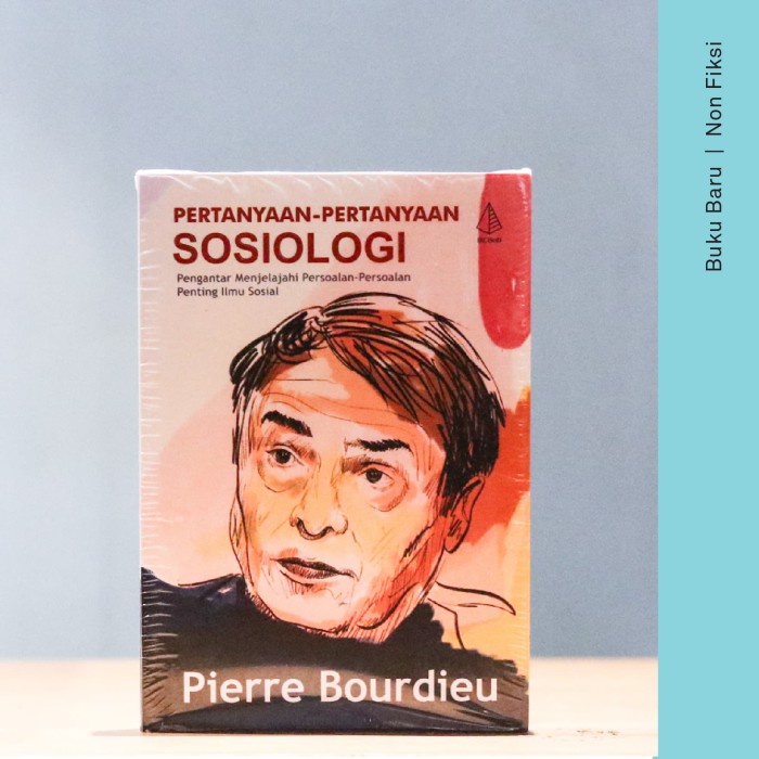 

DISKON SPESIAL BUKU PERTANYAAN-PERTANYAAN SOSIOLOGI - PIERRE BOURDIEU TERLARIS