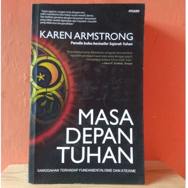 Masa Depan Tuhan Sanggahan Terhadap Fundamentalisme Dan Ateisme Karya Karen Armstrong Bekas Bagus Shopee Indonesia