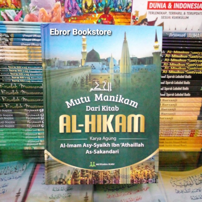 Terjemah Bahasa Indonesia Kitab Al-Hikam Hikam Syaikh Ibnu 'Athoillah Buku Dakwah Hikmah Nasihat Nas