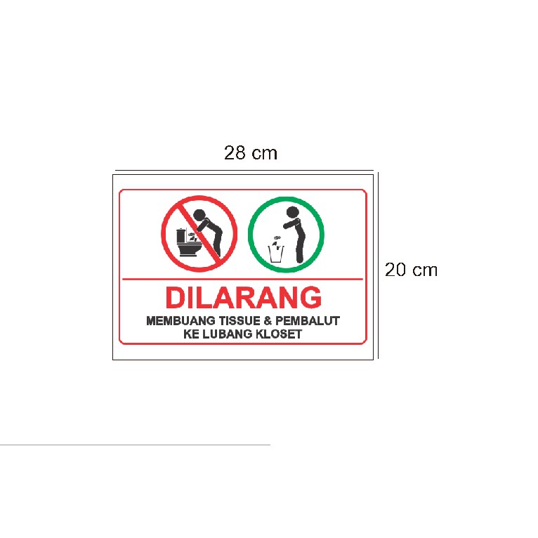 Stiker Sign Dilarang Buang Tissue Pembalut ke Lubang Closet Kebersihan Informasi Himbauan