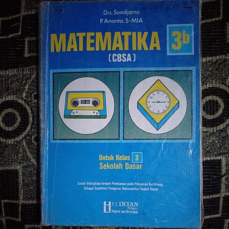 Jual Buku Matematika Cbsa Untuk Sd Kelas 3b Tahun 1988 Buku Klasik Jadul Indonesia Shopee Indonesia