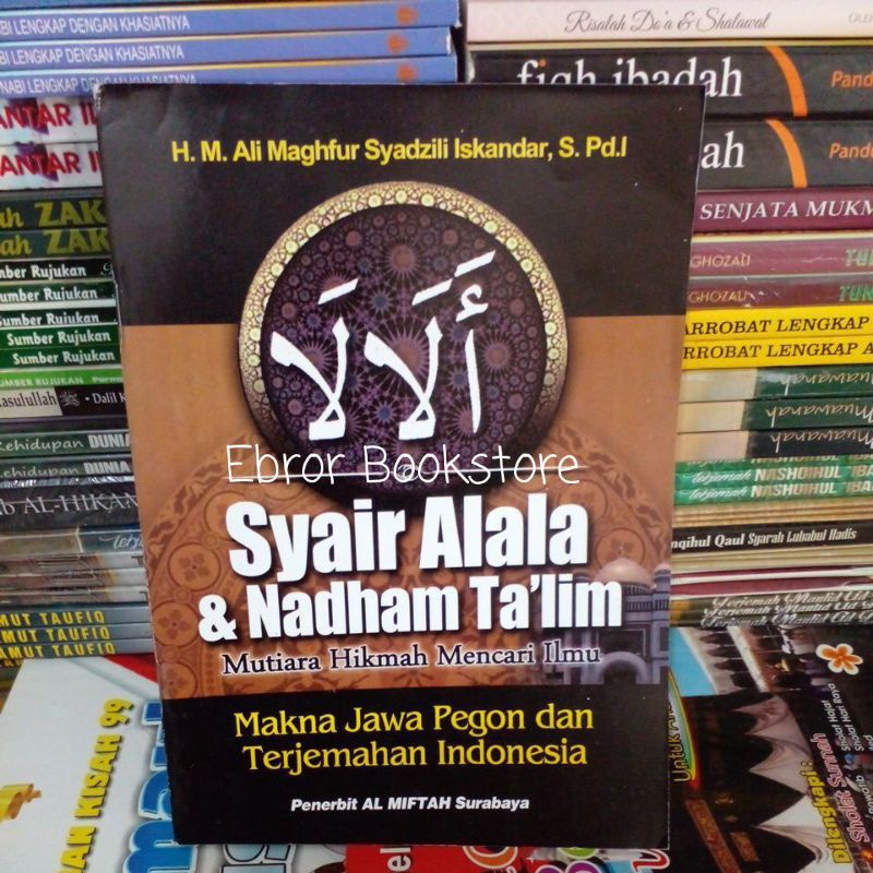 Terjemah Kitab Alala & dan Nadhom Nadham Ta'lim Makna Gandul Jawa Pegon Bahasa Indonesia JPI Akhlak 