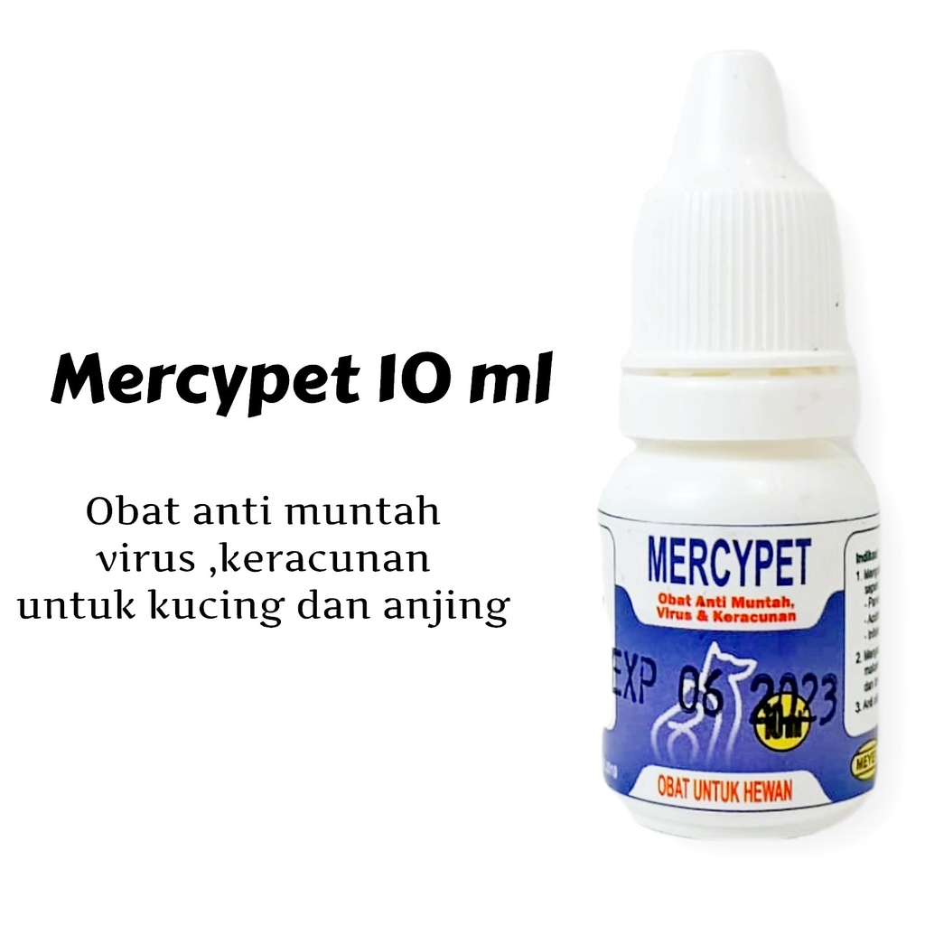 MERCYPET 10ml / Obat Anti Muntah Virus Keracunan Kucing &amp; Anjing Murah