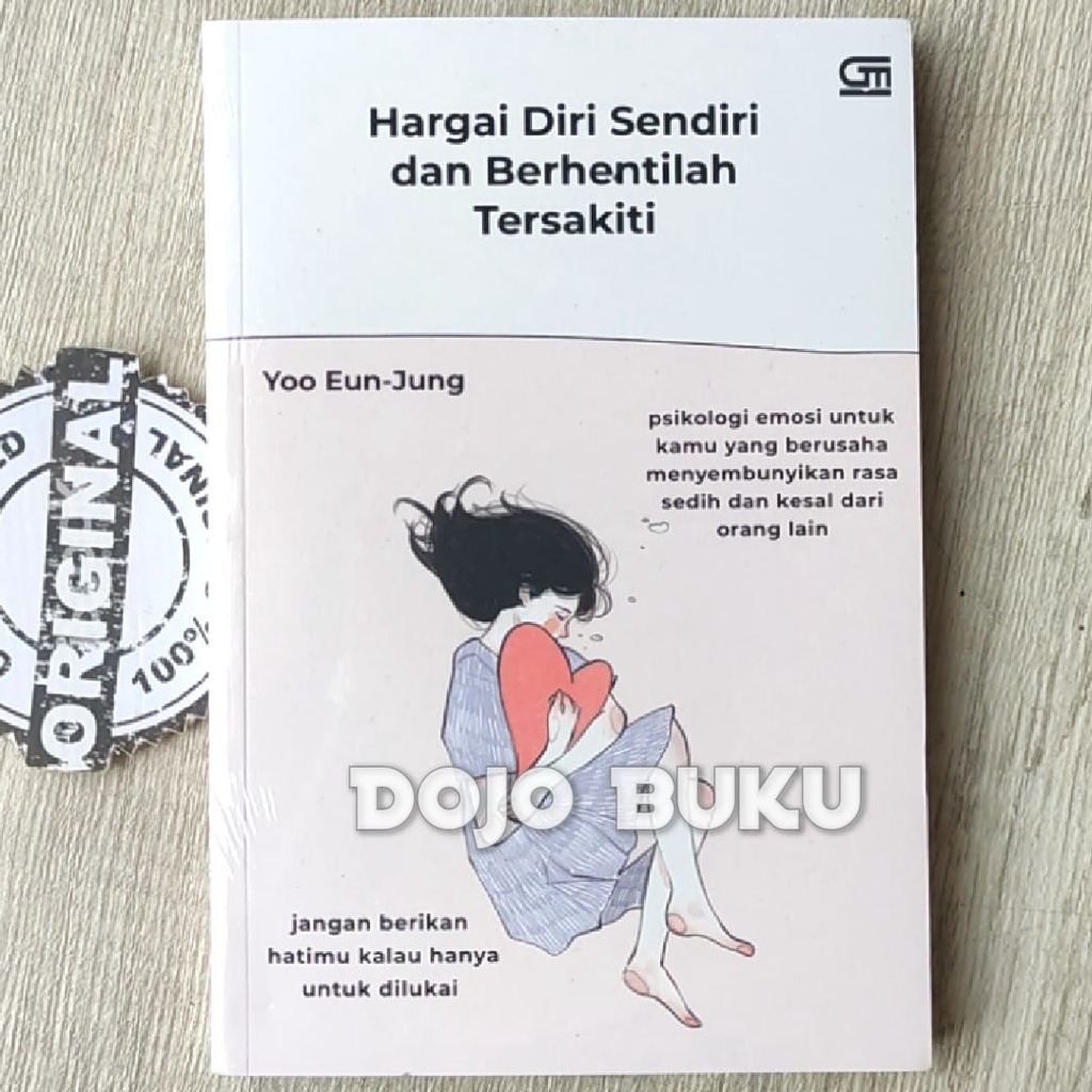 Buku Hargai Diri Sendiri dan Berhentilah Tersakiti by Yoo Eun Jung