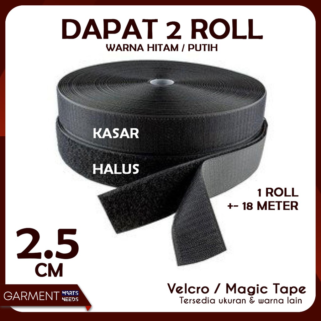 

VELCRO 2,5 CM MAGIC TAPE KASAR HALUS 18 METER