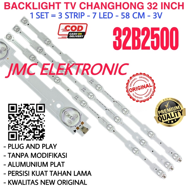 BACKLIGHT TV LED CHANGHONG 32 INC 32B2500 LAMPU BL 32IN 7K 3V
