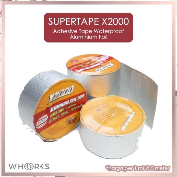 

;&;&;&;&] Super tape X2000 aluminium foil tape super lengket dan anti bocor