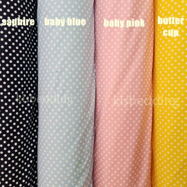 Kain Sprei Katun Lokal STAR Baby Dottie Saphire / Baby Blue / Baby Pink / Buttercup