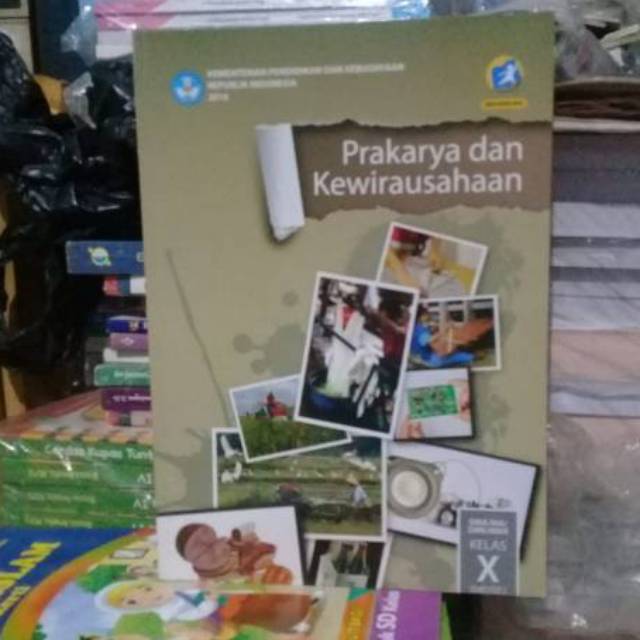 

Prakarya dan Kewirausahaan Kelas 10SMA/MA.