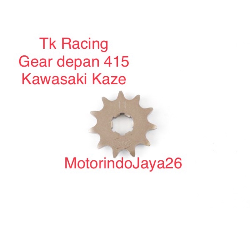 Gear depan Tipis 415 kawasaki Kaze TK Racing