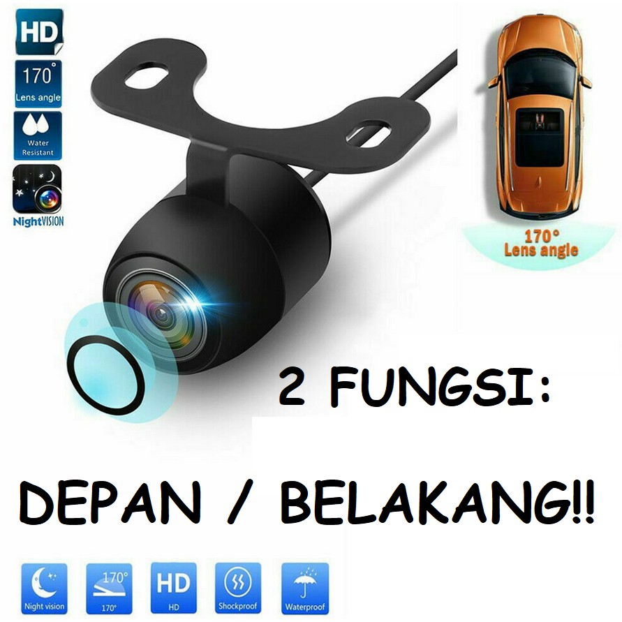 Kamera BULAT MOBIL mundur parkir DEPAN dan BELAKANG DUA FUNGSI universal car front rear camera