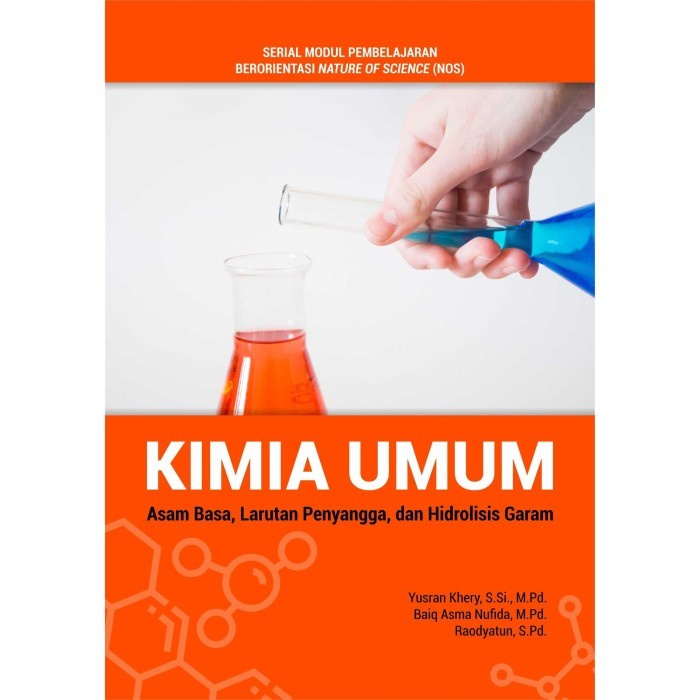 

Buku Kimia Umum: Asam Basa, Larutan Penyangga, dan Hidrolis Garam