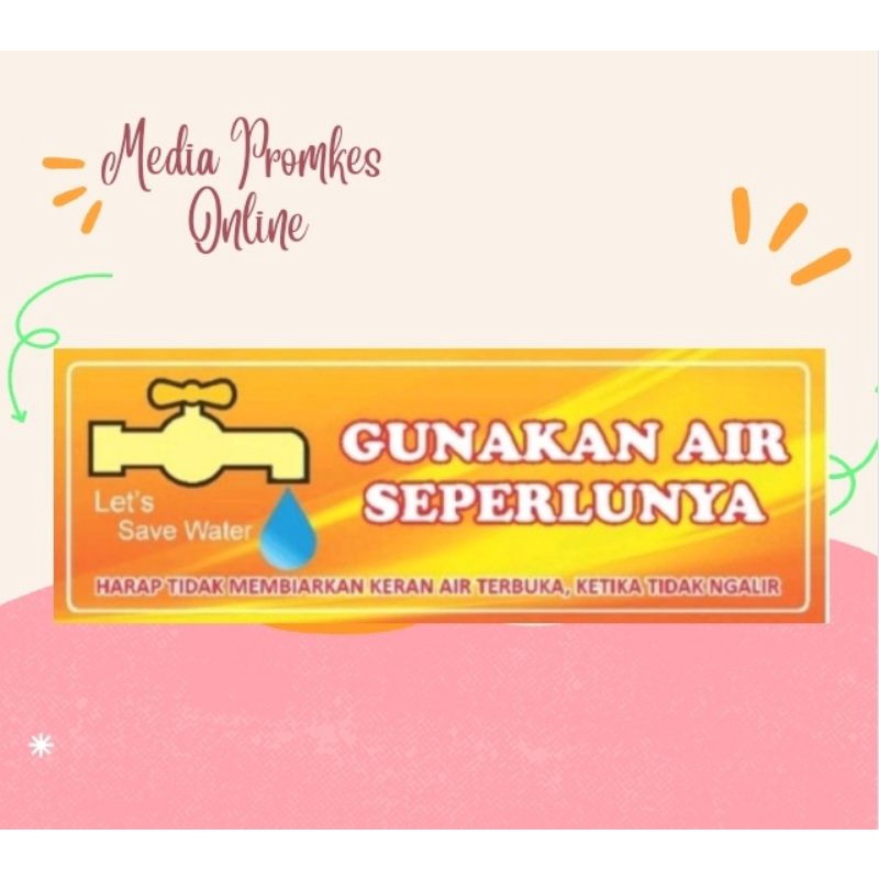 

Stiker Gunakan Air Seperlunya
