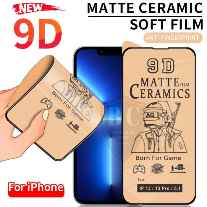 CERAMIC MATTE ANTI GLARE FOR IPHONE 13 13 PRO 13 MINI IPHONE 13 PRO MAX