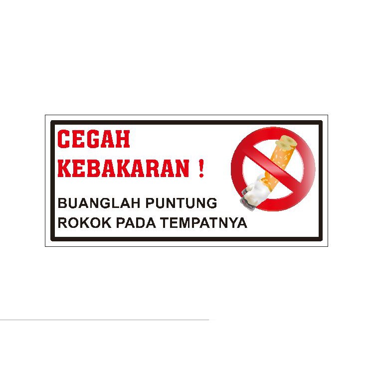 Stiker Peringatan Buang Puntung Rokok Sticker Safety Health ...