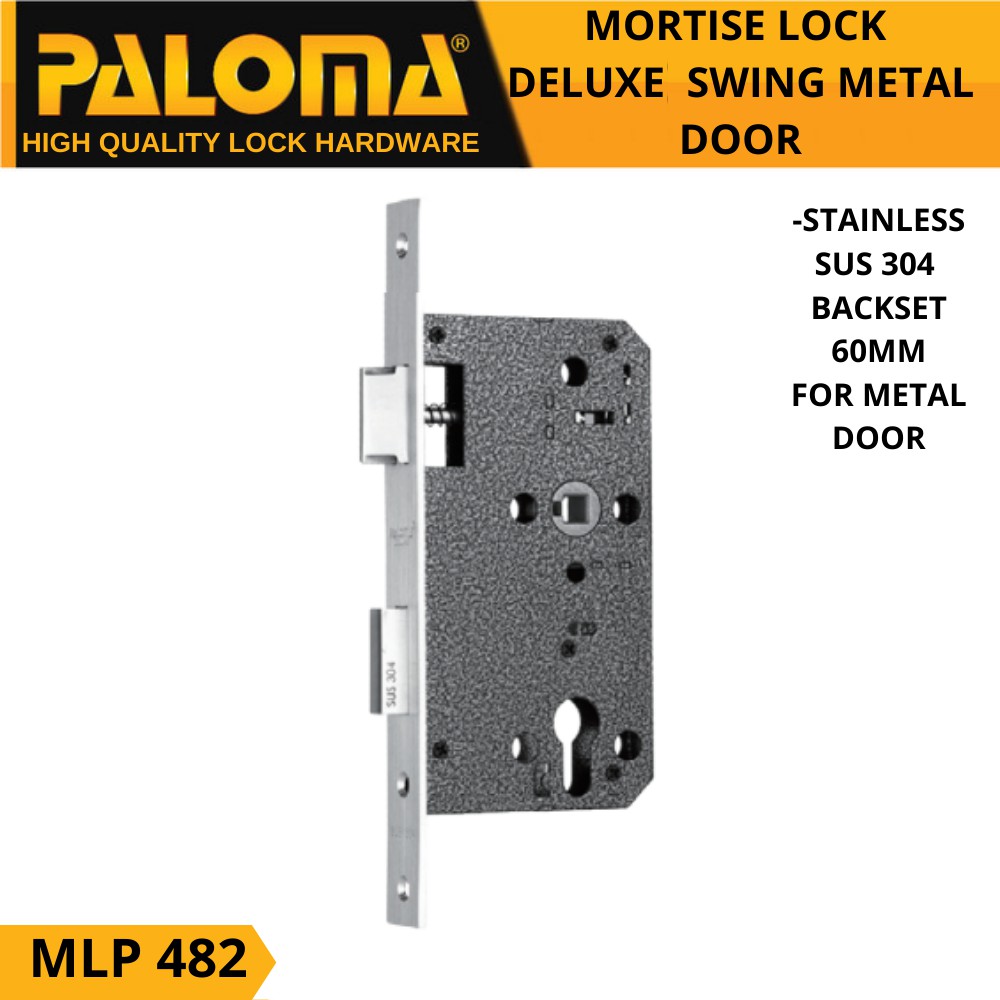 BODY KUNCI PINTU BESI METAL DOOR  MLP 482 PALOMA SWING DELUXE 60 MM STAINLESS STEEL  MORTISE LOCK